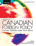 Readings in Canadian Foreign Policy Classic Debates & New Ideas