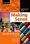 Making Sense in the Social Sciences a Students Guide to Research & Writing Fifth Edition