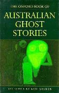 The Oxford Book of Australian Ghost Stories