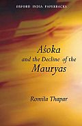 Asoka & The Decline Of The Mauryas