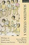 Subaltern Studies: Writings on South Asian History and Societyvolume X