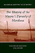 The History of the Mazru`i Dynasty of Mombasa