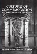 Cultures of Commemoration: War Memorials, Ancient and Modern