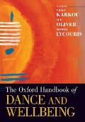 The Oxford Handbook of Dance and Wellbeing