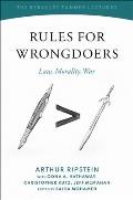 Rules for Wrongdoers: Law, Morality, War