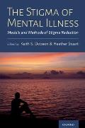 The Stigma of Mental Illness: Models and Methods of Stigma Reduction