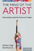 Mind of the Artist Personality & the Drive to Create