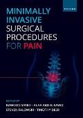 Minimally Invasive Surgical Procedures for Pain