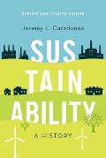 Sustainability A History Revised & Updated Edition