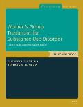 Women's Group Treatment for Substance Use Disorder: Workbook