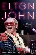 On Elton John: An Opinionated Guide