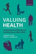 Valuing Health: The Generalized and Risk-Adjusted Cost-Effectiveness (Grace) Model