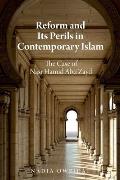 Reform and Its Perils in Contemporary Islam: The Case of Nasr Hamid Abu Zayd