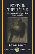 Poets in Their Time: Essays on English Poetry from Donne to Larkin