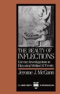 The Beauty of Inflections: Literary Investigations in Historial Method and Theory