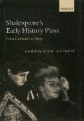 Shakespeare's Early History Plays: From Chronicle to Stage