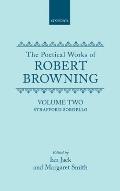 The Poetical Works of Robert Browning: Volume II: Strafford, Sordello