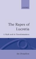 Rapes of Lucretia: A Myth and Its Transformations