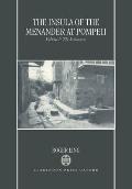 The Insula of the Menander at Pompeii: Volume I: The Structures Volume 1: The Structures