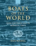 Boats of the World From the Stone Age to Medieval times
