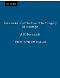 Alexander and the East: The Tragedy of Triumph