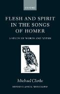 Flesh and Spirt in the Songs of Homer