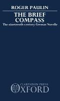 The Brief Compass: The Nineteenth Century German Novelle