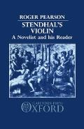 Stendhal's Violin: A Novelist and His Reader