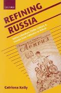 Refining Russia: Advice Literature, Polite Culture, and Gender from Catherine to Yeltsin