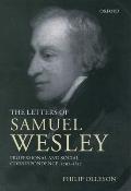 The Letters of Samuel Wesley: Professional and Social Correspondence, 1797-1837