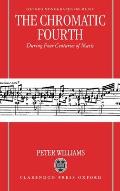 The Chromatic Fourth: During Four Centuries of Music