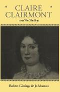 Claire Clairmont and the Shelleys 1798-1879