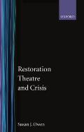 Restoration Theatre and Crisis