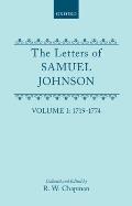 The Letters of Samuel Johnson with Mrs. Thrale's Genuine Letters to Him: Volume 1: 1719-1774 Letters 1-369