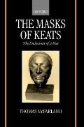 The Mask of Keats: The Endeavour of a Poet