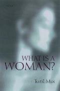 What is a Woman?: And Other Essays