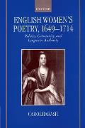 English Women's Poetry, 1649 - 1714