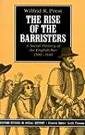 The Rise of the Barristers: A Social History of the English Bar 1590-1640