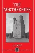 The Northerners: A Study in the Reign of King John
