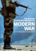 Oxford Illustrated History Of Modern War