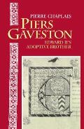 Piers Gaveston: Edward II's Adoptive Brother