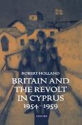 Britain and the Revolt in Cyprus