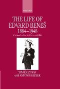 The Life of Edvard Bene%s 1884-1948