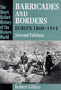 Barricades & Borders Europe 1800 1914 Second Edition