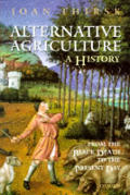 Alternative Agriculture: A History: From the Black Death to the Present Day