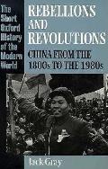 Rebellions & Revolutions China From The
