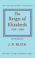 The Reign of Elizabeth, 1558-1603