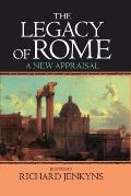 Legacy Of Rome A New Appraisal