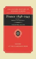 Oxford History of Modern Europe||||A History of French Passions 1848-1945