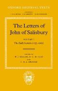 The Letters of John Salisbury: Volume I: The Early Letters (1153-1161)